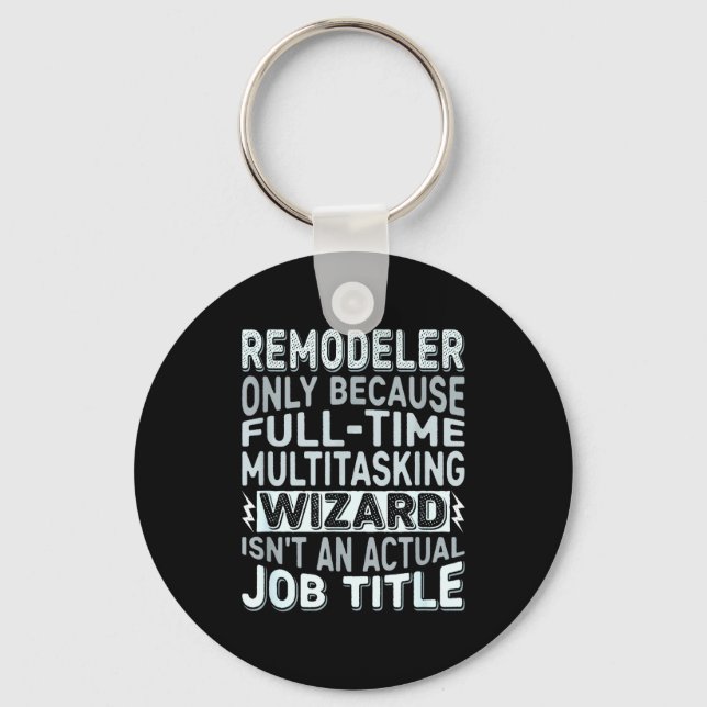 Llavero Remodeler By Detuli Men's Humor - Wizard Job Title (Anverso)