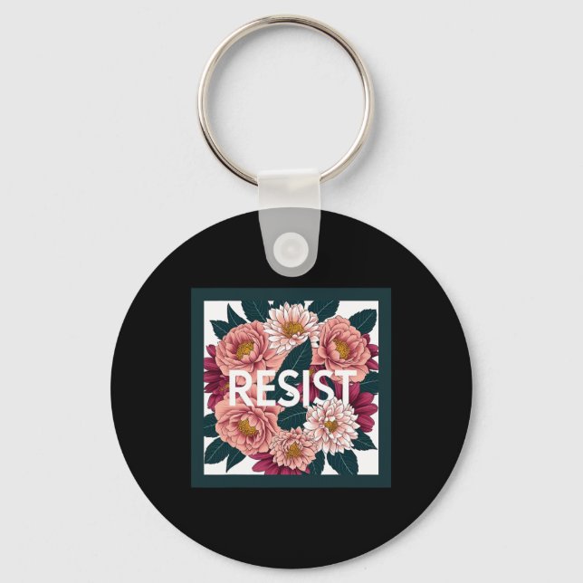 Llavero Resist - Anti Trump Floral Political Protest  (Anverso)