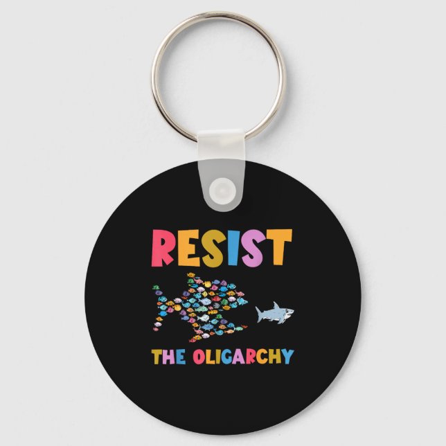 Llavero Resist The Oligarchy Funny Fish Anti Trump  (Anverso)