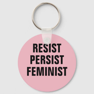 Llavero Resistir a la resistencia feminista mujeres rosada
