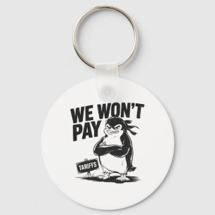 Llavero Resistir la injusticia política divertida pingüino