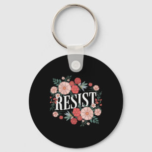 Llavero Resistir Protesta Floral Trump Anti Trump _1 