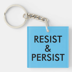 Llavero Resistir y resistir la inspiración de la protesta 