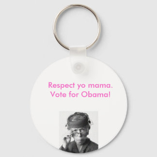 Llavero Respeto mamá, vota por obama.
