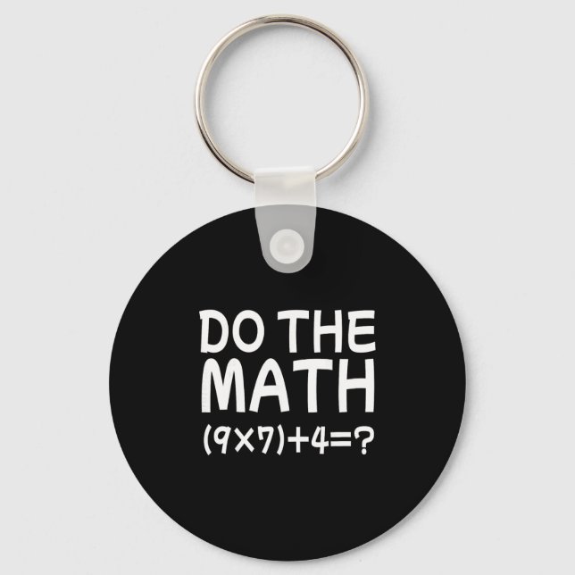Llavero Resuelve El Problema Haz La Matemática 67 Meme Div (Anverso)