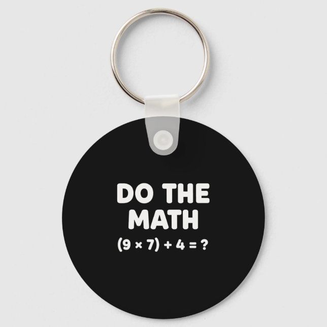 Llavero Resuelve El Problema Haz La Matemática 67 Meme Div (Anverso)