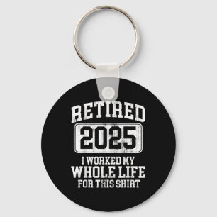 Llavero Retirada 2025 Retirada Hombres Camisas Humor para