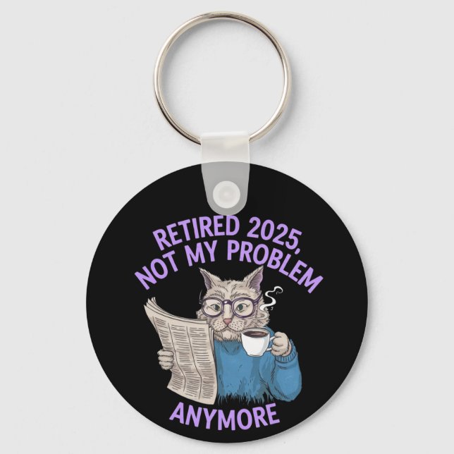 Llavero Retirado 2025: No es mi problema más gracioso (Anverso)