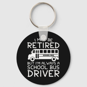 Llavero Retirado Pero Siempre Un Conductor De Autobús Esco