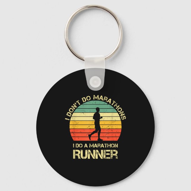 Llavero Retro I Don't Do Marathons I Do A Marathon Runner  (Anverso)