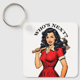 Llavero Retro Killer Housewife “Who’s Next?” Keychain