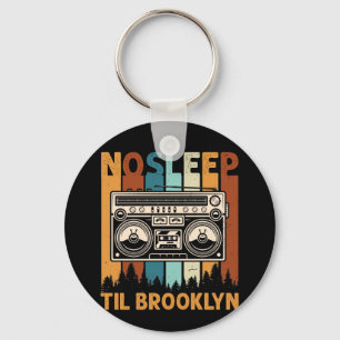 Llavero Retro Sleep Til Brooklyn Shirt Old School Portable