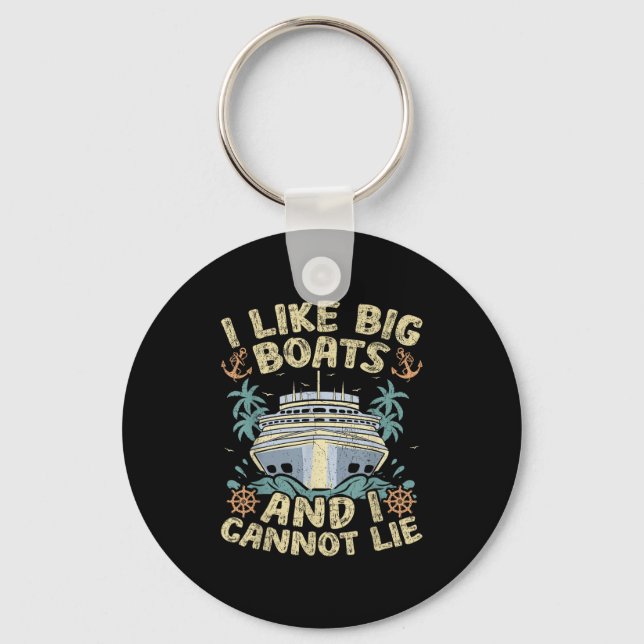 Llavero Retro Style I Like Big Boats And I Cannot Lie Crui (Anverso)