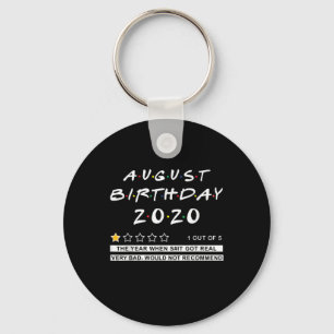 Llavero Revisión de 2020 Cumpleaños de Agosto Muy Mal