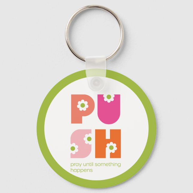 Llavero Rezar hasta que algo pase, PUSH (Anverso)