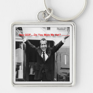 Llavero Richard Nixon "¿Me Extrañas Ya?" Regalos y Camiset