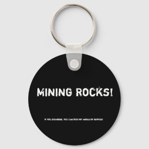 Llavero ¡Rocas de la explotación minera!