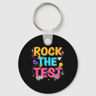 Llavero Rock The Test Motivational Testing Day For Teacher