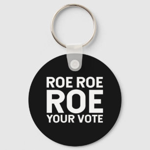 Llavero Roe Roe Roe su voto 76