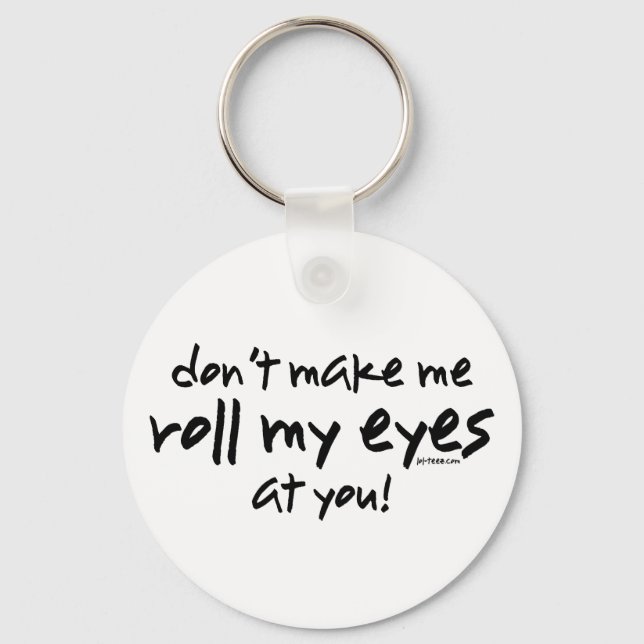 Llavero Roll My Eyes (Anverso)