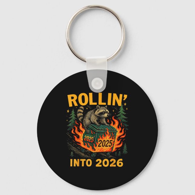 Llavero Rollin’ Into 2026 Funny Raccoon Dumpster Fire  (Anverso)