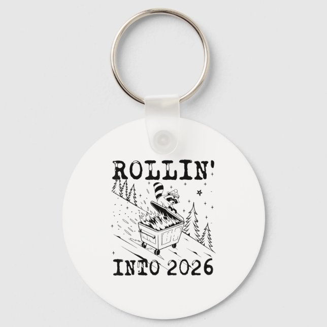 Llavero Rollin’ Into 2026 Raccoon Dumpster Fire Funny New  (Anverso)