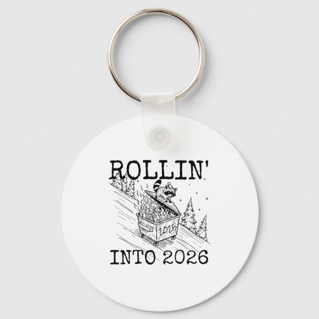 Llavero Rollin’ Into 2026 Raccoon Funny New Year Raccoon T (Anverso)