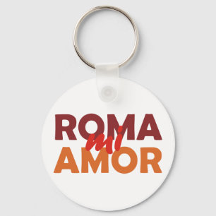 Llavero Roma Roma miserable mi amor rome love amor my