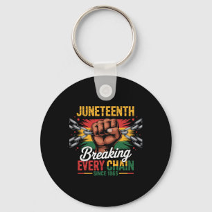 Llavero Rompiendo Cada Cadena Desde 1865 Juneteenth Libert