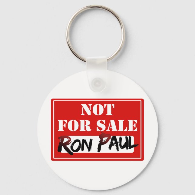 Llavero ¡¡¡Ron Paul NO ESTÁ A LA VENTA!!! (Anverso)