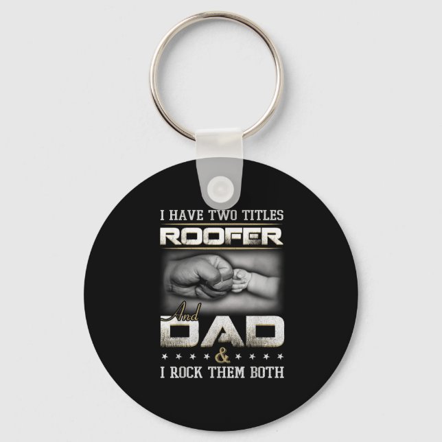 Llavero Roofer Dad Quote Design Roofing Apparel  (Anverso)