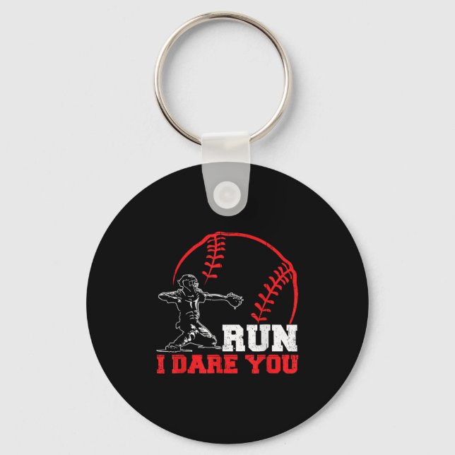 Llavero Run I Dare You Funny Baseball Catcher Baseball Pla (Anverso)