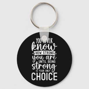 Llavero Sabes Qué Fuerte Eres Frase Motivacional