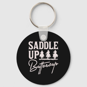 Llavero Saddle Up Buttercup Cowboy Cowgirl Southern Wester