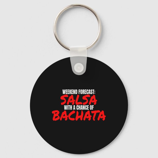 Llavero Salsa Bachata Dance Weekend Forecast Bachata Salsa (Anverso)