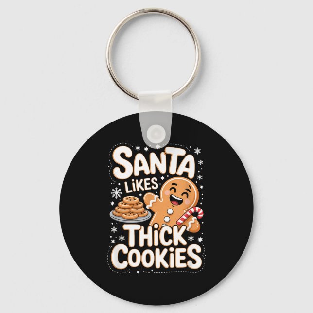 Llavero Santa Likes Thick Cookies Funny Adult Humor Ginger (Anverso)