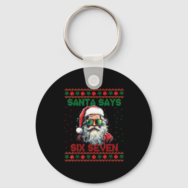 Llavero Santa Says Six Seven Ugly Christmas Sweater 67 Mem (Anverso)