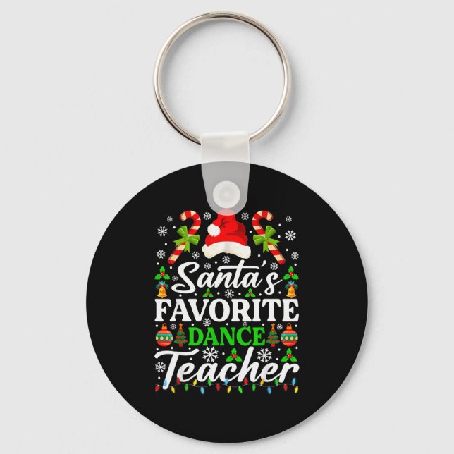 Llavero Santa's Favorite Dance Teacher Shirt Funny Christm (Anverso)