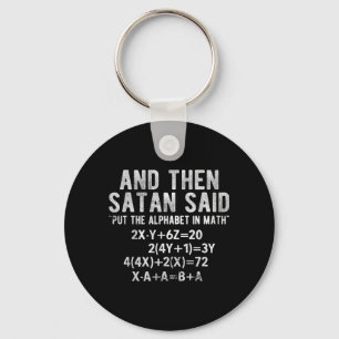 Llavero Satan dijo alfabeto en Matemáticas Matemáticas Mat