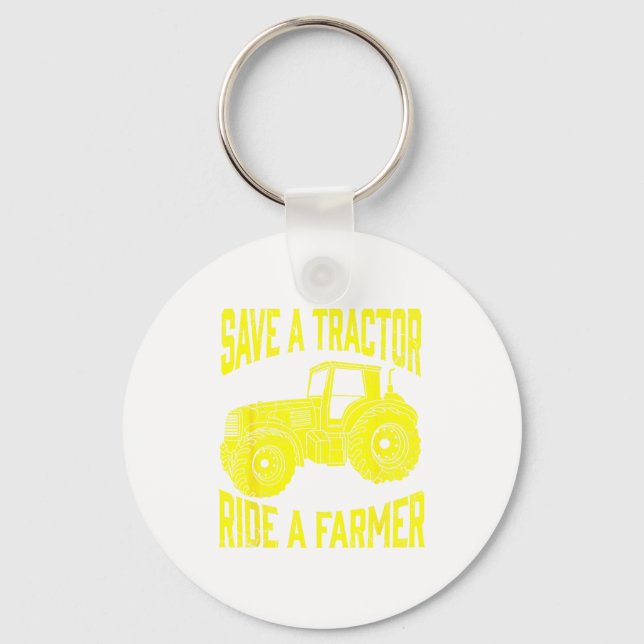 Llavero Save A Tractor Ride A Farmer Farming Tractors Farm (Anverso)