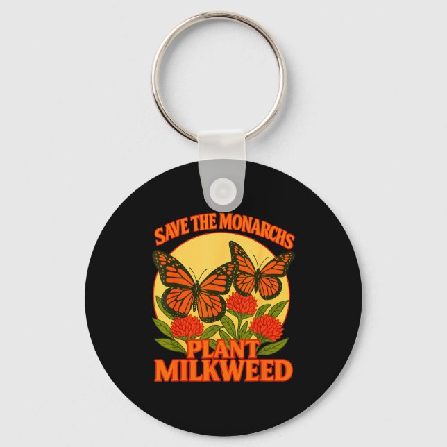 Llavero Save The Monarchs Plant Some Milkweed Butterfly Gi (Anverso)