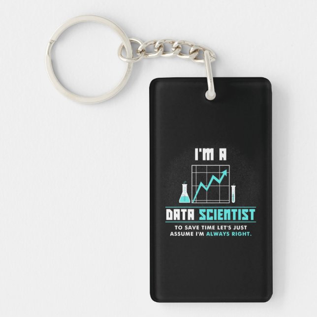 Llavero Scientist Gift | I Am A Data Scientist (Frente)