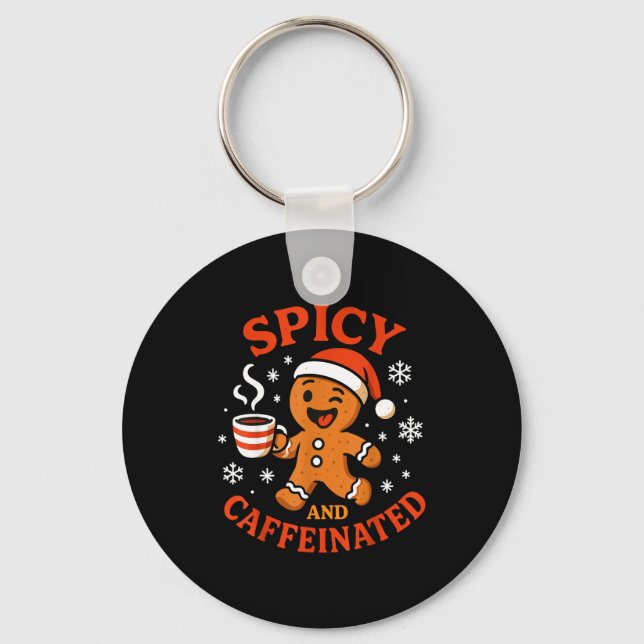 Llavero Scy Gingerbread Caffeinated Funny Coffee Lover Chr (Anverso)