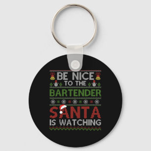 Llavero Sé Agradable Con El Bartender Santa Viendo La Cris