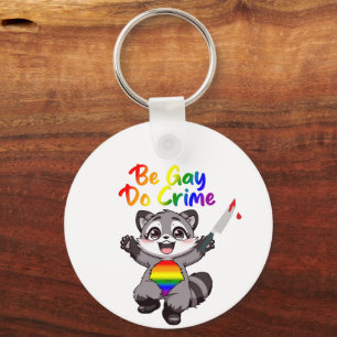 Llavero Sé Gay Haz Crimen Mapache Orgullo LGBTQ+