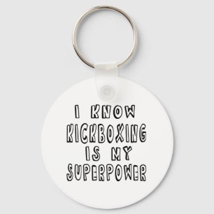 Llavero Sé que Kickboxing es mi superpotencia