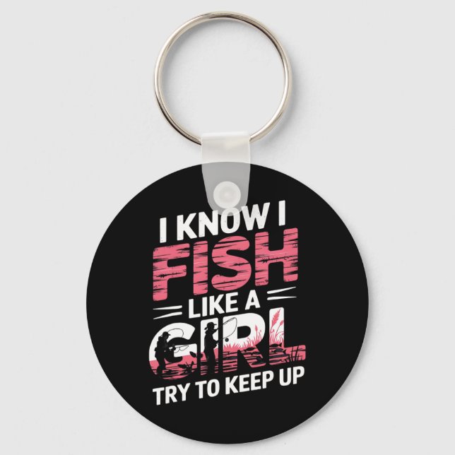 Llavero Sé Que Pescado Como Un Chica Intenta Seguir Siendo (Anverso)
