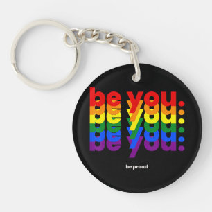 Llavero Sé tú, sé orgulloso Arcoíris Orgullo LGBTQ Lesbian