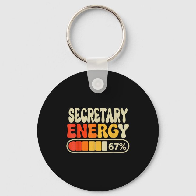 Llavero Secretary Energy 67 Percent Funny Job Title Humor  (Anverso)