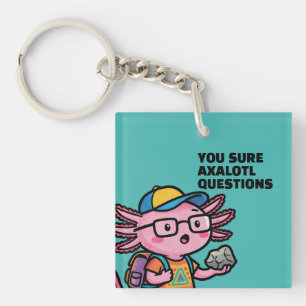 Llavero Seguro que axolotl preguntas Meme Sarcástico Lindo